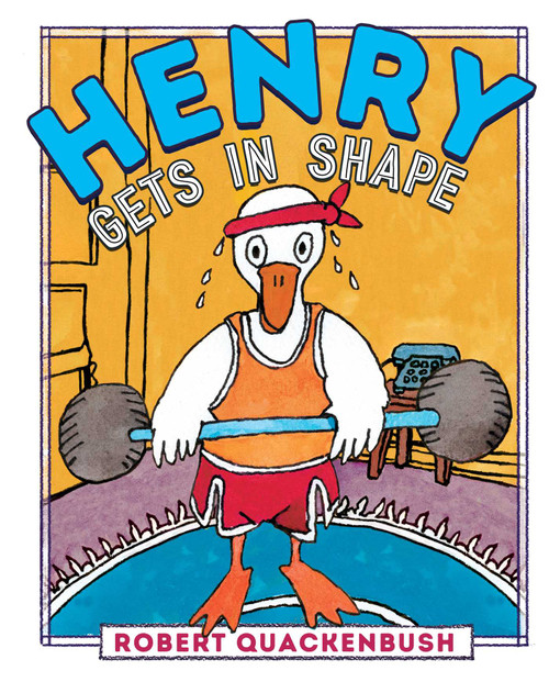 Henry Gets in Shape - 9781534415638 by Robert Quackenbush, Robert Quackenbush, 9781534415638