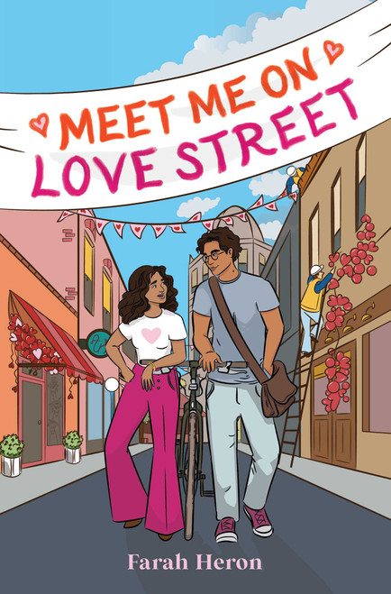 Meet Me on Love Street by Farah Heron, 9781665957571