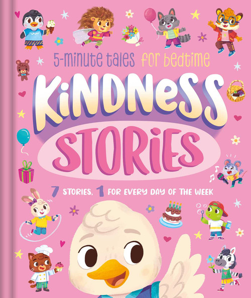 Kindness Stories: 5-Minute Tales for Bedtime (7 Stories, 1 for Every Day of the Week) by IglooBooks, Gabriele Tafuni, 9781837716234