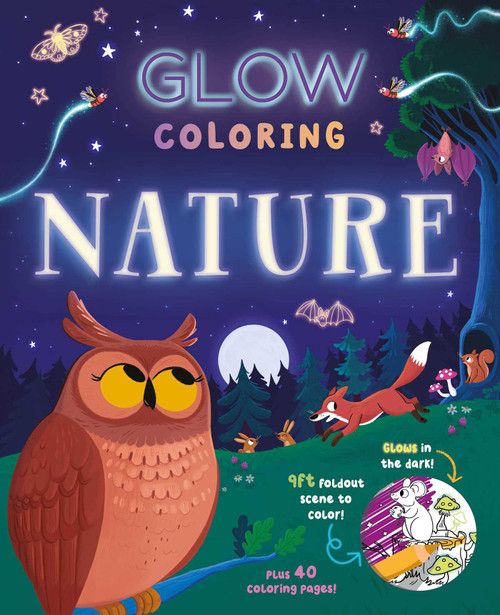 Glow Coloring: Nature (with 40 pages of coloring and a 9-foot glow-in-the-dark scene) by IglooBooks, Samantha  Kay Davies, 9781837955770