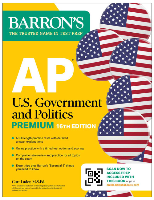 AP U.S. Government and Politics Premium, Sixteenth Edition: Prep Book with 6 Practice Tests + Comprehensive Review + Online Practice (2026) by Curt Lader, 9781506296593