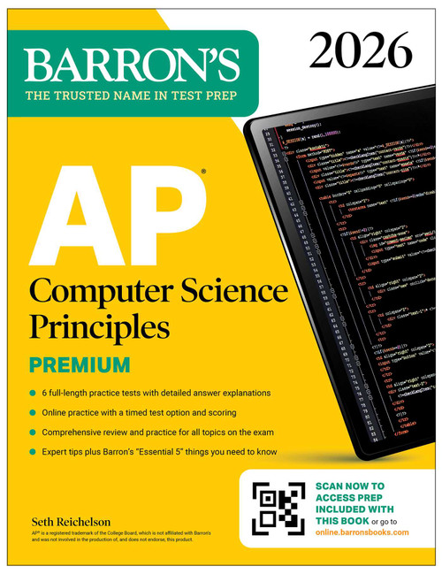 AP Computer Science Principles Premium, 2026: Prep Book with 6 Practice Tests + Comprehensive Review + Online Practice by Seth Reichelson, 9781506297668