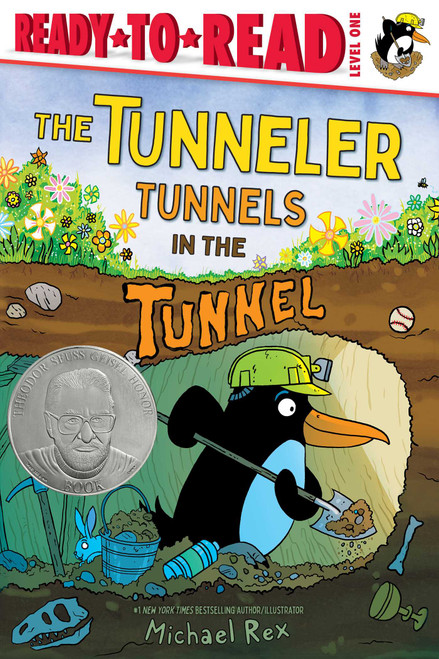 The Tunneler Tunnels in the Tunnel (Ready-to-Read Level 1 (Theodor Seuss Geisel Honor Book)) - 9781665962100 by Michael Rex, Michael Rex, 9781665962100
