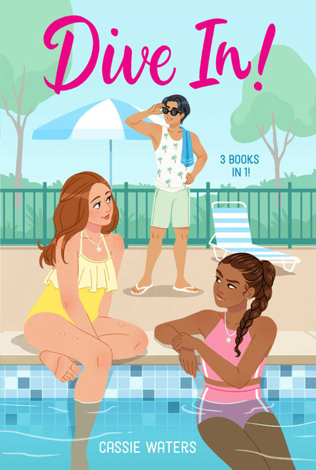 Dive In! 3 Books in 1! (Dive In!; Heat Wave; Cool Down) by Cassie Waters, 9781665971393