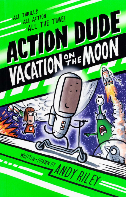 Action Dude: Vacation on the Moon by Andy Riley, 9781667210209