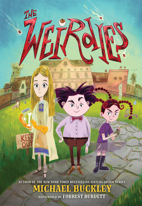 The Weirdies by Michael Buckley, Forrest Burdett, 9780316572699