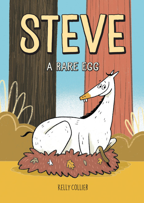 Steve, a Rare Egg by Kelly Collier, Kelly Collier, 9781525313004