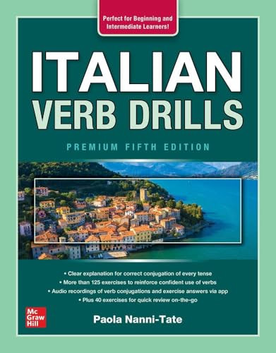 Italian Verb Drills, Premium Fifth Edition by Paola Nanni-Tate, 9781264264209