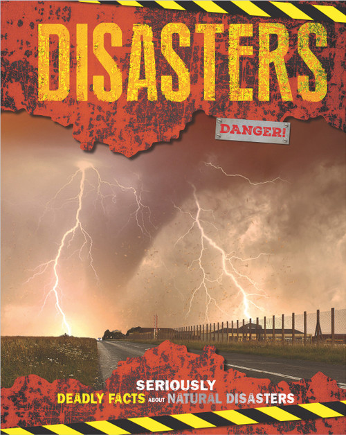 Disasters: Seriously Deadly Facts About Natural Disasters by Scholastic, 9781546198628