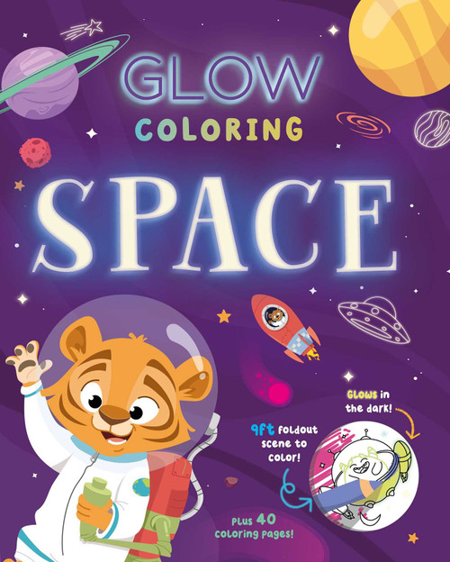 Glow Coloring: Space (with 40 pages of coloring and a 9-foot glow-in-the-dark scene) by IglooBooks, Gal  Weizman, 9781837955787