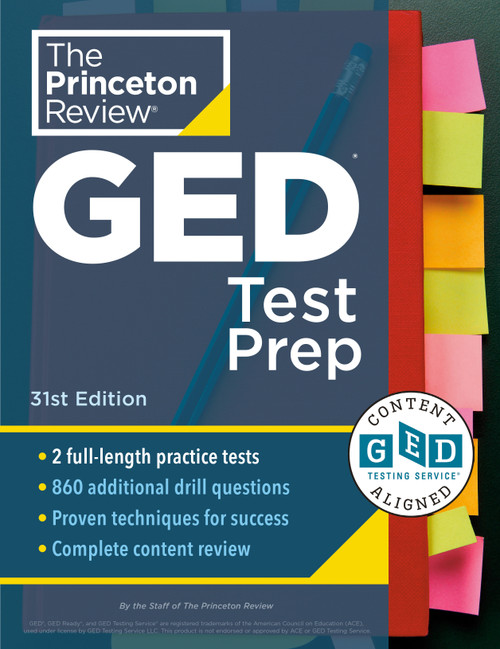 Princeton Review GED Test Prep, 31st Edition (2 Practice Tests + Review & Techniques + Online Features) by The Princeton Review, 9780593517888