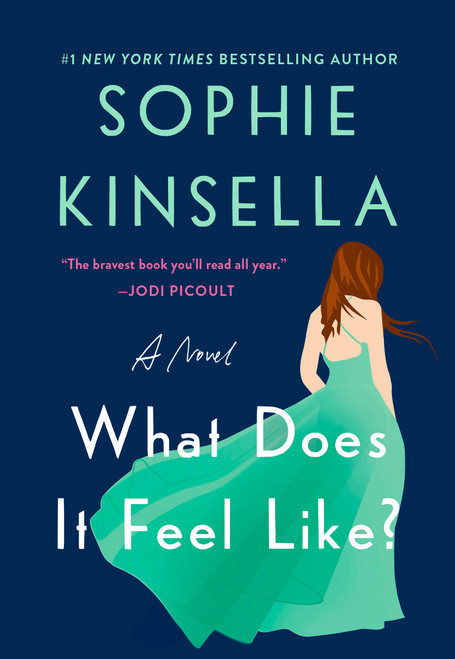 What Does It Feel Like? by Sophie Kinsella, 9780593977569