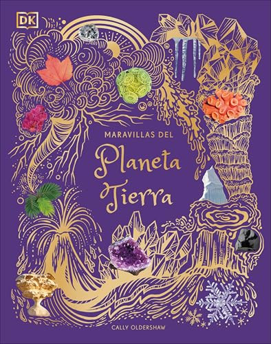 Maravillas del Planeta Tierra (An Anthology of Our Extraordinary Earth) (Spanish Edition) by Cally Oldershaw, 9780593848272