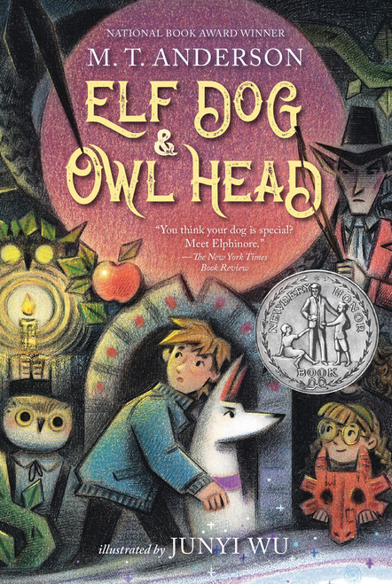 Elf Dog and Owl Head - 9781536235166 by M. T. Anderson, Junyi Wu, 9781536235166