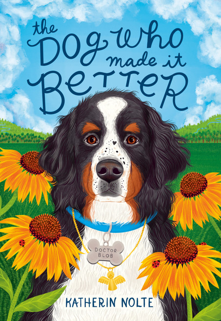 The Dog Who Made It Better - 9780593814703 by Katherin Nolte, 9780593814703