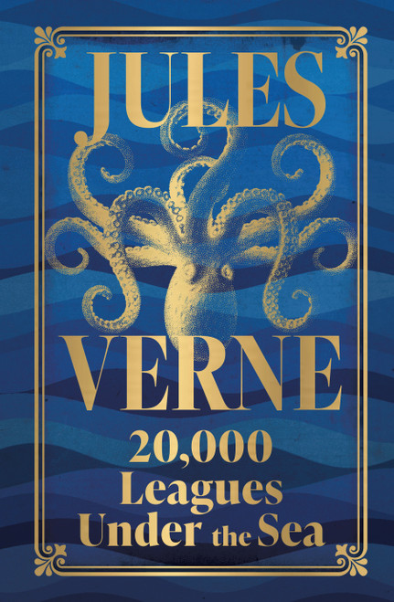 20,000 Leagues Under the Sea (Deluxe Hardbound Edition) by Jules Verne, 9789362141699
