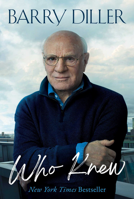 Who Knew by Barry Diller, 9781668096871