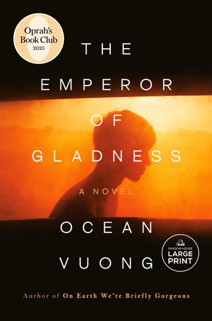 The Emperor of Gladness: Oprah's Book Club (A Novel) - 9798217082551 by Ocean Vuong, 9798217082551