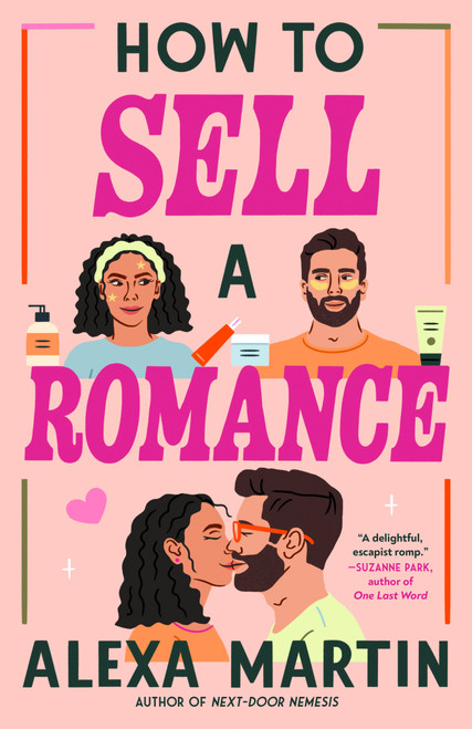 How to Sell a Romance by Alexa Martin, 9780593816356