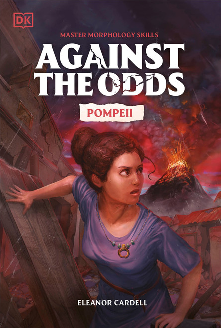 Against the Odds Pompeii by DK, 9780593962695