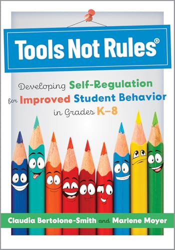 Tools Not Rules® by Claudia Bertolone-Smith, Marlene Moyer, 9781958590850