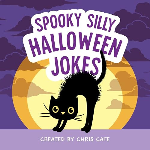 Spooky Silly Halloween Jokes by Chris Cate, 9798886082951