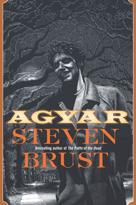 Agyar by Steven Brust, 9780765310231