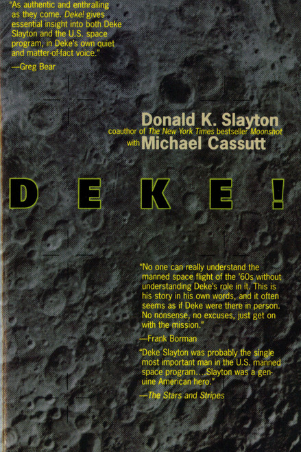Deke! U.S. Manned Space (From Mercury To the Shuttle) by Donald K. Slayton, Michael Cassutt, 9780312859183