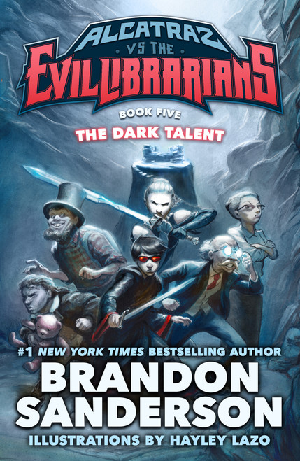 The Dark Talent (Alcatraz vs. the Evil Librarians) by Brandon Sanderson, 9780765381408