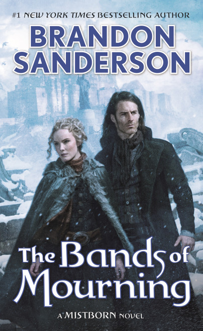 The Bands of Mourning (A Mistborn Novel) - 9780765378583 by Brandon Sanderson, 9780765378583