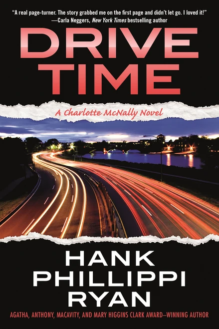 Drive Time (A Charlotte McNally Novel) by Hank Phillippi Ryan, 9780765385062