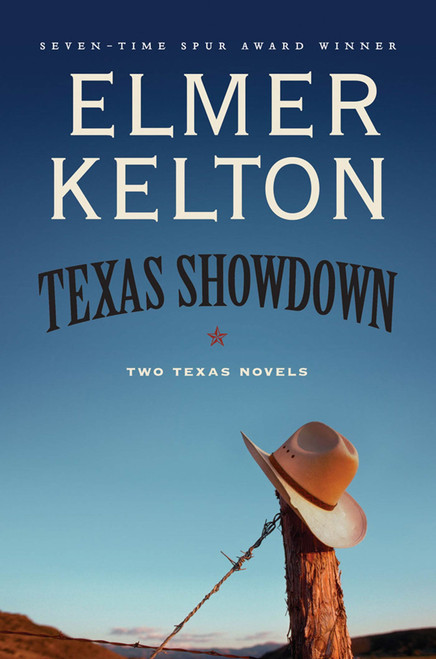 Texas Showdown (Two Texas Novels) by Elmer Kelton, 9780765310200