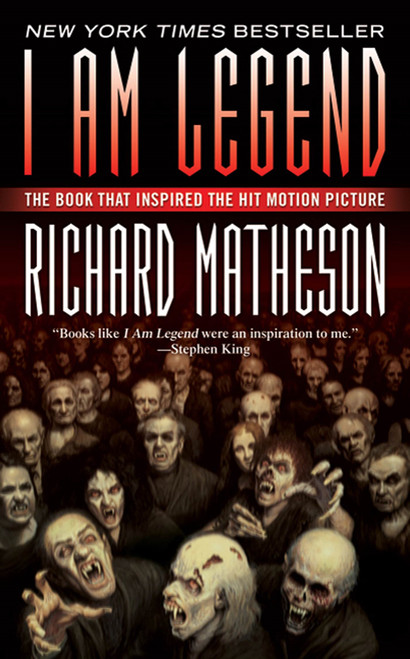 I Am Legend (And Other Stories) - 9780765357151 by Richard Matheson, 9780765357151