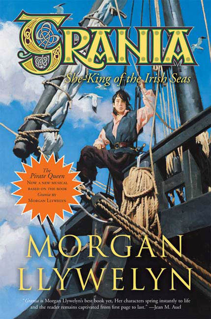 Grania (She-King of the Irish Seas) by Morgan Llywelyn, 9780765318084