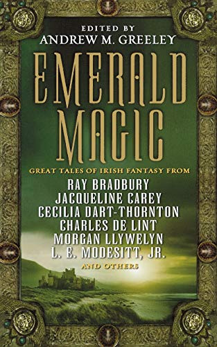 Emerald Magic (Great Tales of Irish Fantasy) - 9780765305053 by Andrew M. Greeley, 9780765305053