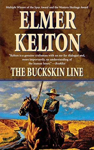 The Buckskin Line (A Novel of the Texas Rangers) by Elmer Kelton, 9780765390387