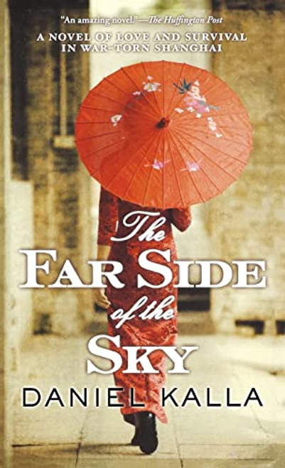 The Far Side of the Sky by Daniel Kalla, 9781250311610