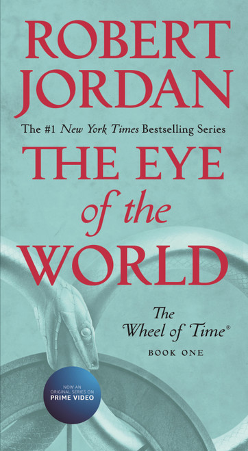 The Eye of the World (Book One of The Wheel of Time) - 9781250251466 by Robert Jordan, 9781250251466