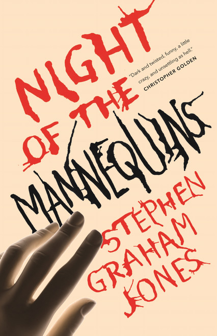 Night of the Mannequins (A Tor.com Original) by Stephen Graham Jones, 9781250752079