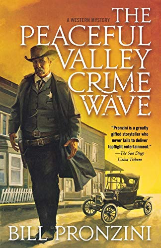 The Peaceful Valley Crime Wave (A Western Mystery) by Bill Pronzini, 9781250823311
