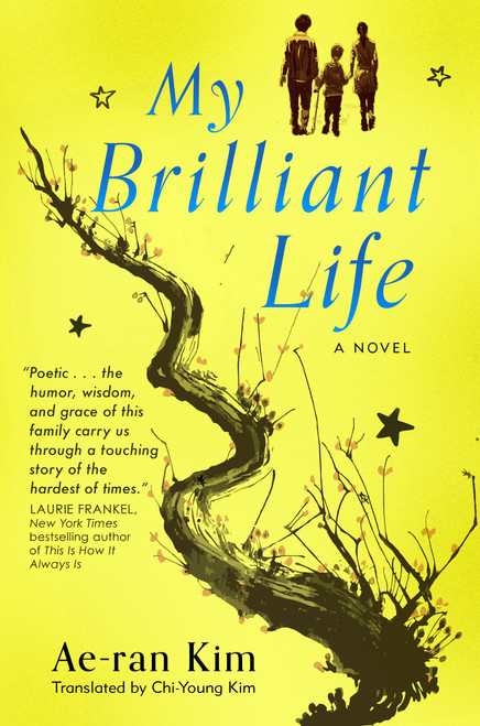 My Brilliant Life by Ae-ran Kim, Chi-Young Kim, 9781250750563