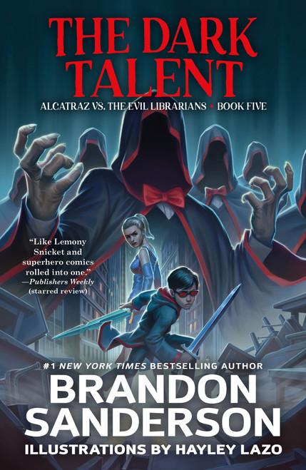 The Dark Talent (Alcatraz vs. the Evil Librarians) - 9780765381415 by Brandon Sanderson, 9780765381415