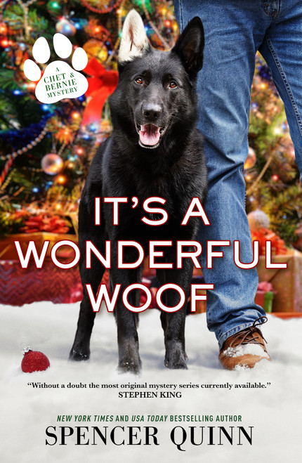 It's a Wonderful Woof (A Chet & Bernie Mystery) by Spencer Quinn, 9781250770363