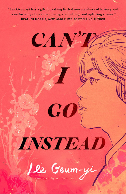Can't I Go Instead - 9781250859563 by Lee Geum-yi, An Seonjae, 9781250859563