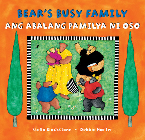 Bear's Busy Family (Bilingual Tagalog & English) by Stella Blackstone, Debbie Harter, 9781646867745