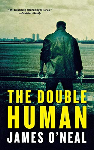 The Double Human by James O'Neal, 9780765392336