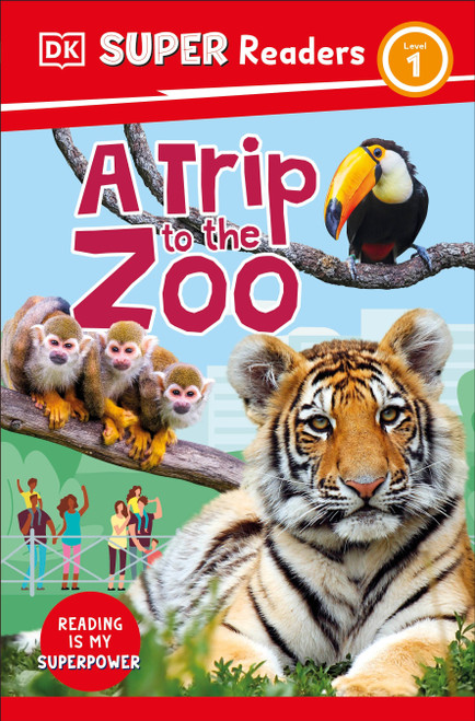 DK Super Readers Level 1 A Trip to the Zoo - 9780593966426 by DK, 9780593966426
