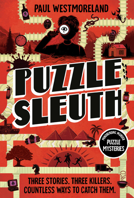 Puzzle Sleuth (Mindbending Murder Puzzle Mysteries [An Interactive Book]) by Paul Westmoreland, 9780593837955