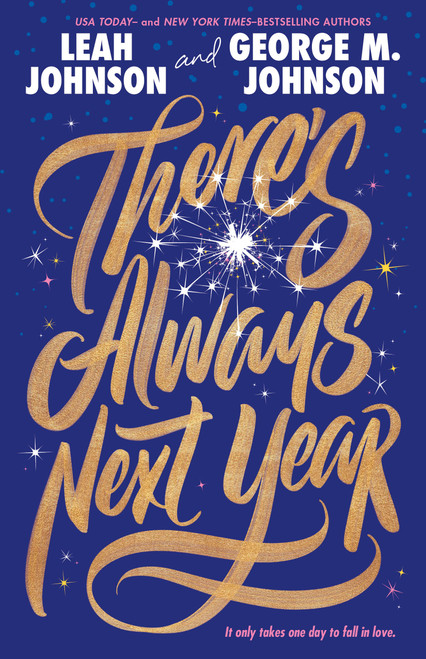 There's Always Next Year by Leah Johnson, George M. Johnson, 9780374391690