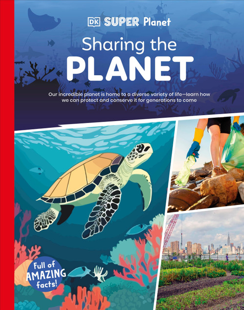 DK Super Planet Sharing the Planet by DK, 9780593966044